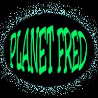 Planet Fred
