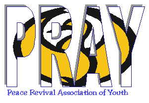 Peace Revival Association of Youth (PRAY)