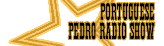 Portuguese Pedro Radio Show
