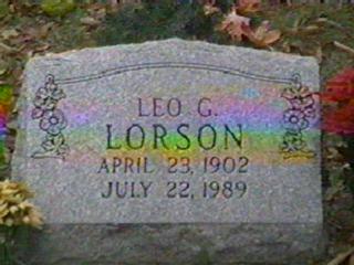 Leo G. Lorson,
 b. April 23, 1902 d. July 22, 1989