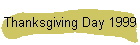 Thanksgiving Day 1999