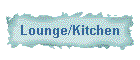 Lounge/Kitchen