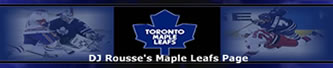 DJ Rousse's Maple Leafs Page