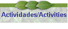 Actividades/Activities
