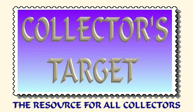 COLLECTOR'S TARGET - 
The true resource site for all collectors! Find: New issues of 
collectibles, links to an abundance of collector & collecting sites 
worldwide, find a buy - sell or trading partner through our Collector's 
Pen-Pal service!