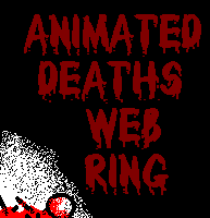 Next Site in the Animated Deaths Webring