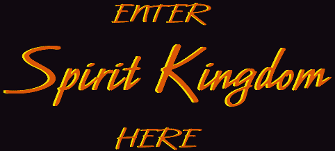Click Here To Enter Spirit Kingdom!