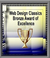 This site has been awarded the - Web Design Classics Bronze Award of Excellence