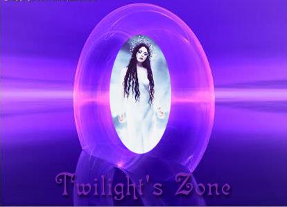*Twilight's zone*