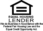 Equal Housing Lender.  We do Business in Accordance with the Federal Fair Housing Law and the Equal Credit Opportunity Act.