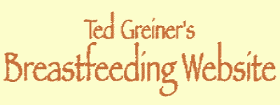 Ted Greiner's Breastfeeding Website
