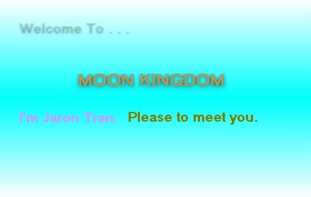 Enter Moon Kingdom