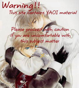 Warning!!---YAOI material present---Click to Enter