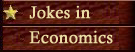 Jokes in Economics and about Economist