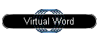 Virtual Word