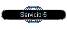 Servicio 5