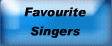 favourite singers