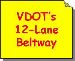 Stop the 12-Lane Beltway