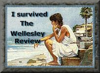 I Survived the Wellesley Review!