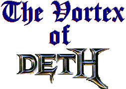 The Vortex of Deth