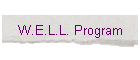 W.E.L.L. Program