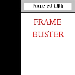Frame Buster Driven Site