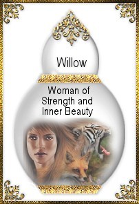Willow is a Woman of Strength and Inner Beauty