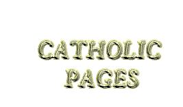 - CATHOLIC PAGES -