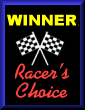 [Racer's Choice Award Winner]