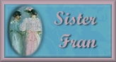 Sister Fran's Page