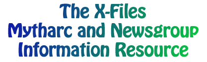 X-Files Mytharc and Newsgroup Information Resource