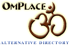 Om Place-Alternative and Natural Health Directory. They are Nice people too.
